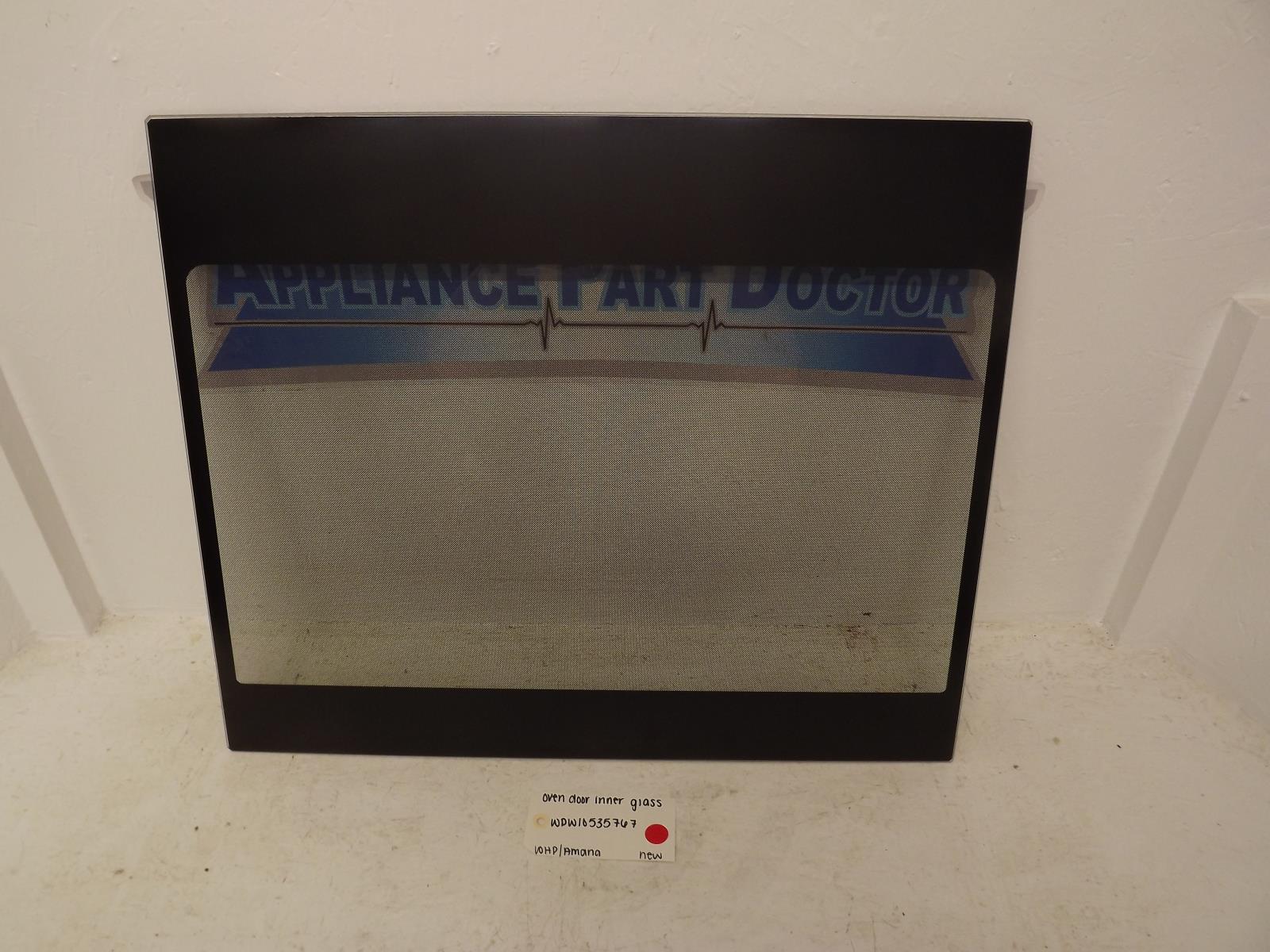 Whirlpool/Amana Range WPW10535767 Oven Door Inner Glass New Whirlpool/Amana Range WPW10535767 Oven Door Inner Glass New
